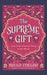 The Supreme Gift