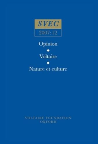 Opinion; Voltaire; Nature et culture