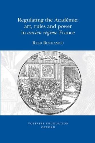 Regulating the Académie
