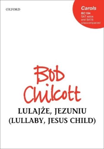 Lulajze, Jezuniu (Lullaby, Jesus child)