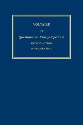 Œuvres complètes de Voltaire (Complete Works of Voltaire) 37