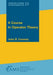 A Course in Operator Theory