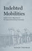 Indebted Mobilities