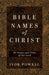 Bible Names of Christ