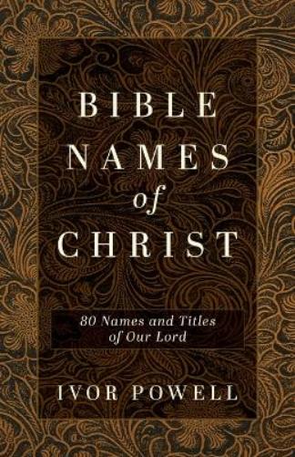 Bible Names of Christ