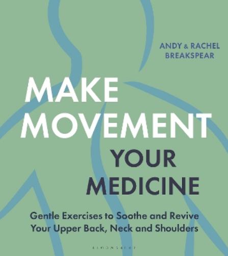 Make Movement Your Medicine