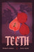 Teeth