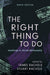 The Right Thing to Do