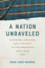 A Nation Unraveled