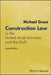Construction Law in the United Arab Emirates and the Gulf