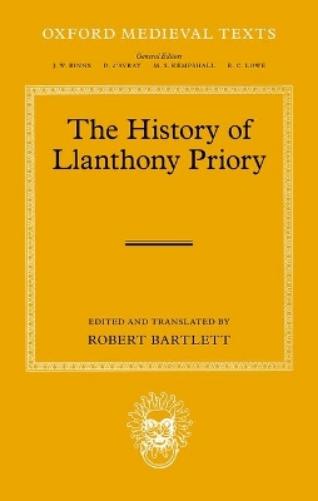 The History of Llanthony Priory