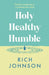 Holy, Healthy, Humble