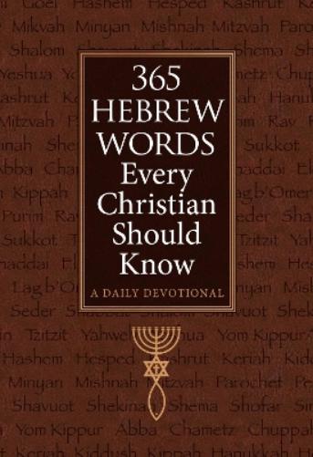 365 Hebrew Words Every Christian Should Know