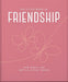 The Little Book of Friendship