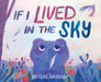 If I Lived in the Sky