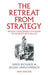 The Retreat from Strategy