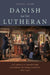 Danish, but not Lutheran