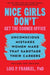 Nice Girls Don't Get The Corner Office