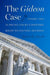 The Gideon Case