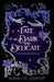 A Fate so Dark and Delicate
