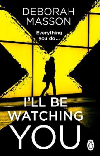 I’ll Be Watching You