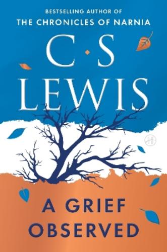 A Grief Observed (Deluxe Edition)