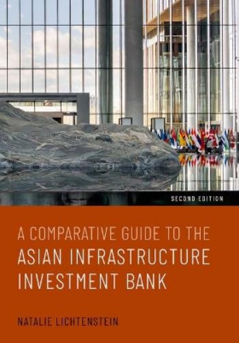 A Comparative Guide to the Asian Infrastructure Investment Bank