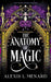 The Anatomy of Magic