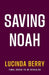 Saving Noah