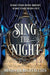 Sing The Night