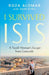 I Survived ISIS