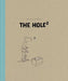 The Hole (Squared)