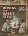 Rēwena and Rabbit Stew