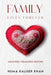 Family Lives Forever: Memories Treasured Beyond