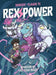 Rex Power - Invasion of the Fear Bugs!