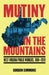 Mutiny in the Mountains