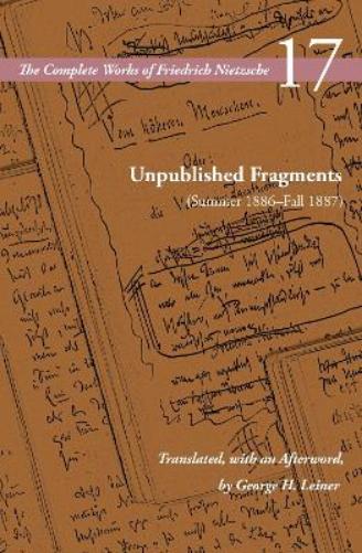 Unpublished Fragments (Summer 1886–Fall 1887)