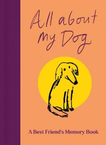 All About My Dog (and Me)
