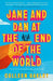 Jane and Dan at the End of the World