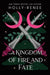 A Kingdom of Fire and Fate