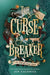 The Curse Breaker