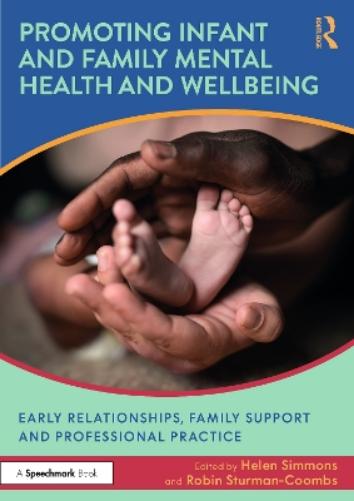 Promoting Infant and Family Mental Health and Wellbeing