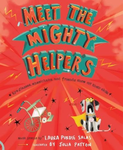 Laura Purdie Salas Meet the Mighty Helpers – Rarewaves.com