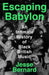 Escaping Babylon