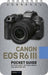 Canon EOS R6 III: Pocket Guide