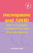 Menopause and ADHD: How to navigate hormone flux and neurodivergence (Vermilion Empowered)