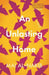 An Unlasting Home