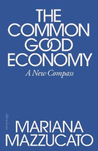 The Common Good Economy