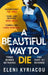 A Beautiful Way to Die