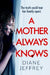 A Mother Always Knows